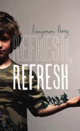 Refresh, Refresh by Benjamin Percy