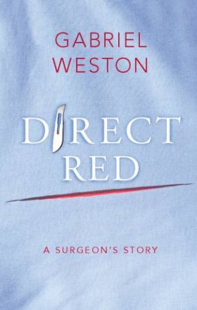 Direct Red by Gabriel Weston