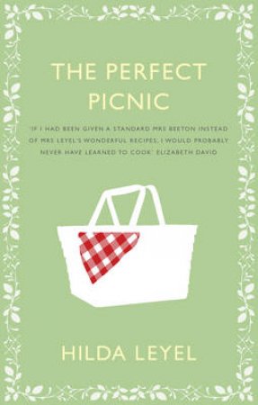 The Perfect Picnic by Hilda Leyel