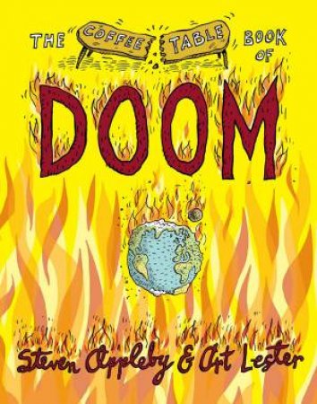 The Coffee Table Book of Doom by Steven Appleby