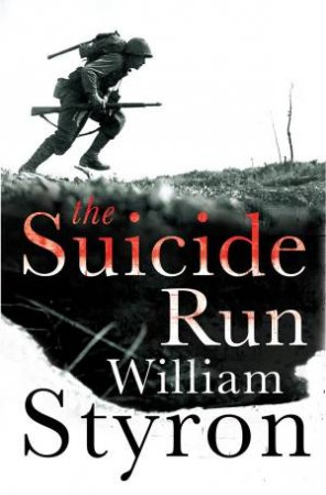 Suicide Run by William Styron