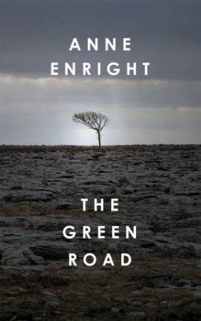 The Green Road by Anne Enright