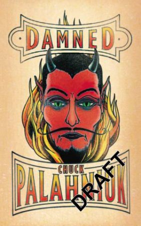 Damned by Chuck Palahniuk