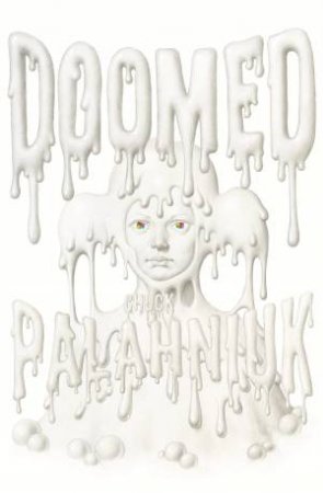 Doomed by Chuck Palahniuk