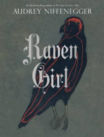 Raven Girl by Audrey Niffenegger