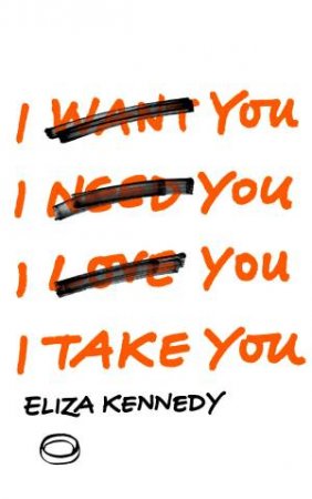 I Take You by Eliza Kennedy