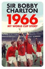 1966 My World Cup Story