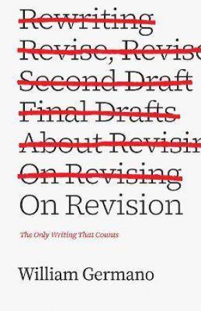 On Revision by William Germano