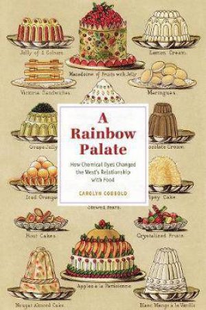 A Rainbow Palate by Carolyn Cobbold