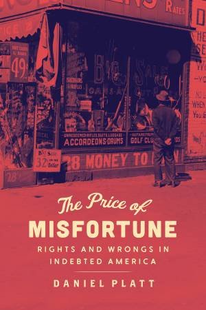 The Price of Misfortune by Daniel Platt