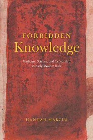 Forbidden Knowledge by Hannah Marcus