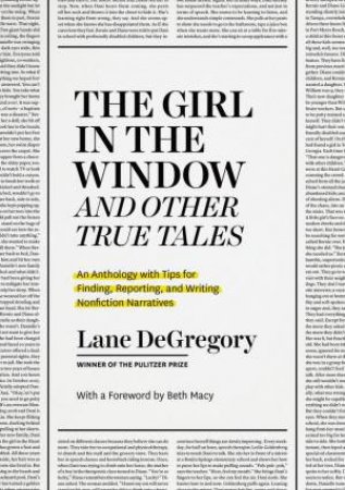 “The Girl in the Window” and Other True Tales by Lane DeGregory & Beth Macy