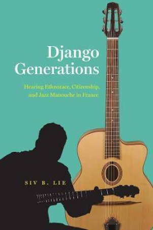 Django Generations by Siv B. Lie