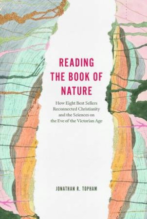 Reading the Book of Nature by Jonathan R. Topham