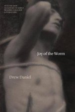 Joy Of The Worm