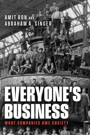 Everyone's Business by Amit Ron & Abraham A. Singer