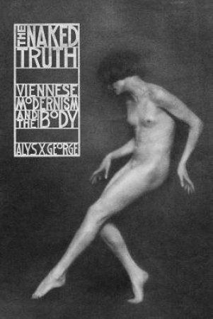 The Naked Truth by Alys X. George