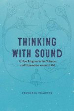 Thinking with Sound