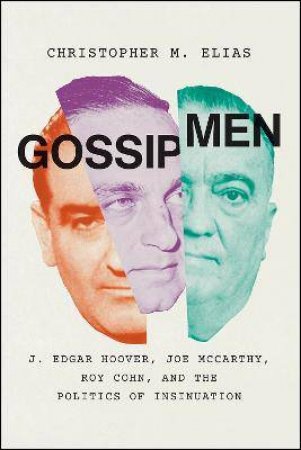 Gossip Men by Christopher M. Elias