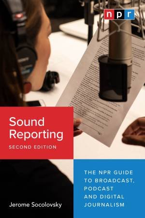 Sound Reporting by Jerome Socolovsky