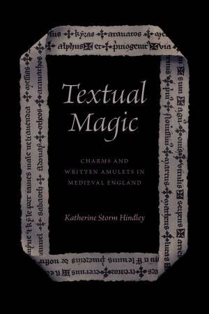 Textual Magic by Katherine Storm Hindley