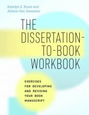 The DissertationtoBook Workbook