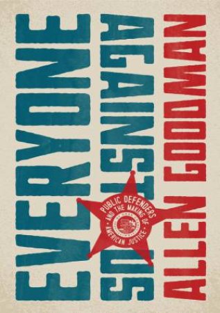 Everyone against Us by Allen Goodman