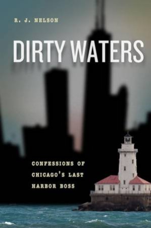 Dirty Waters by R. J. Nelson