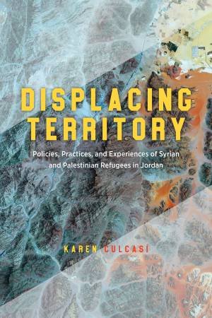 Displacing Territory by Karen Culcasi