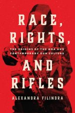 Race Rights and Rifles