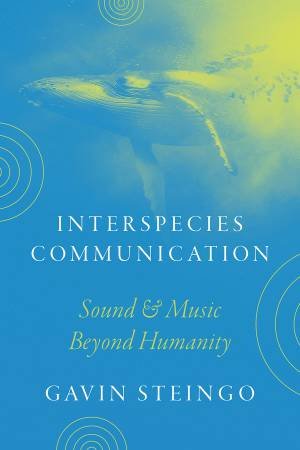 Interspecies Communication by Gavin Steingo