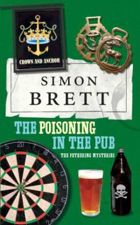 The Poisoning in the Pub by Simon Brett