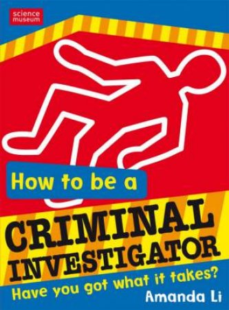 How to Be a Criminal Investigator by Amanda Li