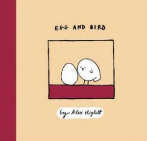 Egg And Bird: Mini Edition by Alex Higlett