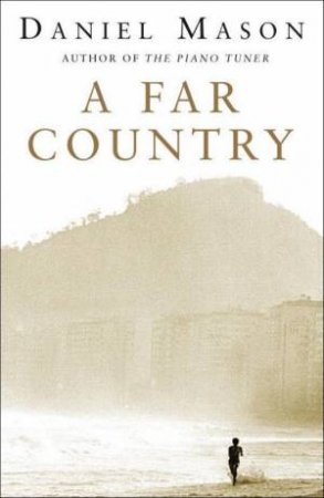 A Far Country by Daniel Mason