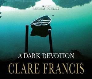 Dark Devotion (Audio CD) by Clare Francis