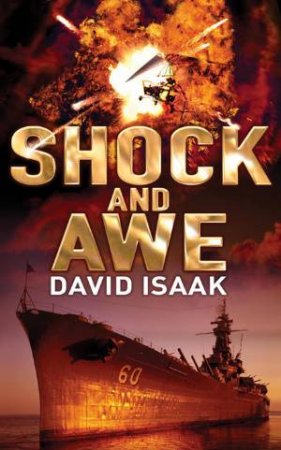 Shock and Awe by David Isaak