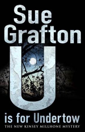 U is for Undertow by Sue Grafton