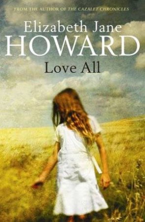 Love All by Elizabeth Jane Howard