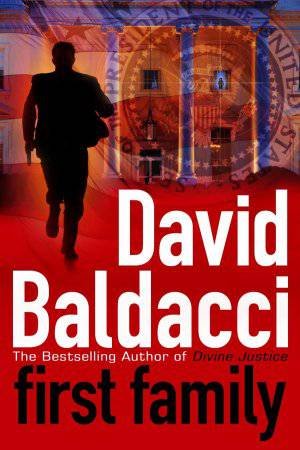 First Family by David Baldacci