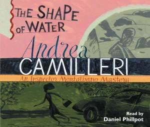 The Shape of Water (Audio CD) by Andrea Camilleri