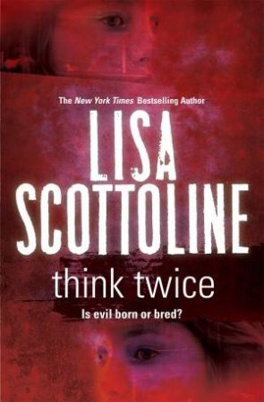 Think Twice by Lisa Scottoline