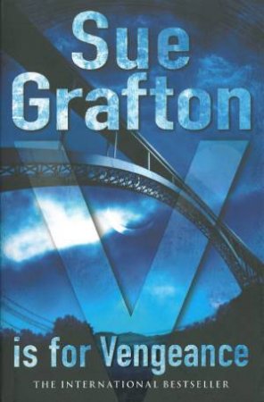 V is for Vengeance by Sue Grafton