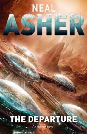 The Departure by Neal Asher