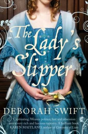 The Lady's Slipper by Deborah Swift