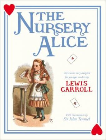 Nursery Alice by Lewis Carroll