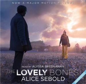 Lovely Bones, The (Film Tie In Audio CD) by Alice Sebold