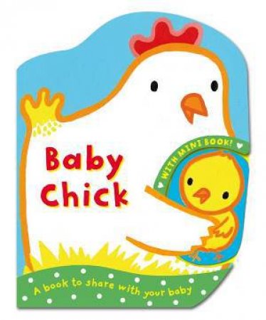 Mummy and Baby: Baby Chick by Emily Bolam