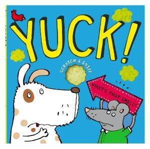 Yuck! What's That Smell? by Anja Boretzki