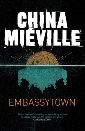 Embassytown by China Mieville